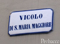 Vicolo di Santa Maria Maggiore(サンタ・マリア・マッジョーレの小道)